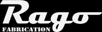 Rago Fabrication